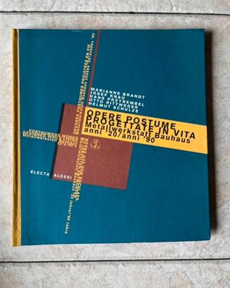 Catalogo Bauhaus Alessi “opere postume progettate