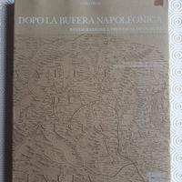 Dopo la bufera napoleonica. Restaurazione e provin
