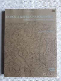 Dopo la bufera napoleonica. Restaurazione e provin