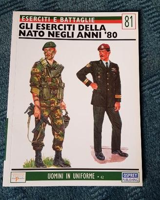 Uniformi GLI ESERCITI DELLA NATO NEGLI ANNI ‘80