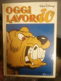 OGGI LAVORO IO - WALT DISNEY