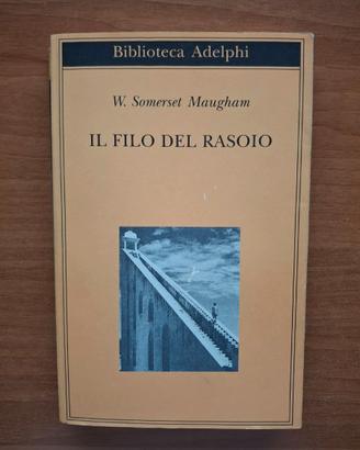 Il filo del rasoio - W. Somerset Maugham