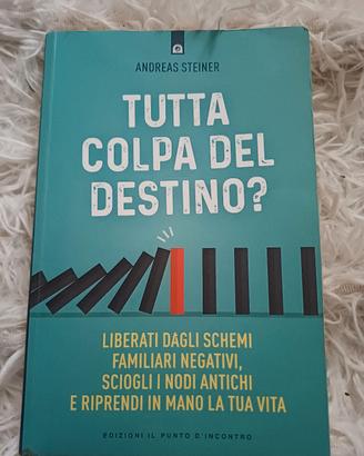 libro Tutta colpa del destino? di Andras Steiner