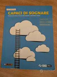 Capaci di sognare. Per le Scuole superiori.