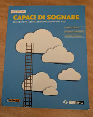 Capaci di sognare. Per le Scuole superiori.