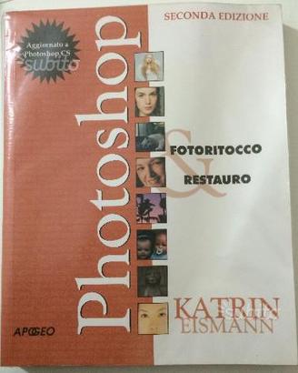 Photoshop Fotoritocco & Restauro di K. Eisman