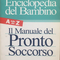 LA GRANDE ENCICLOPEDIA DEL BAMBINO PRONTO SOCCORSO