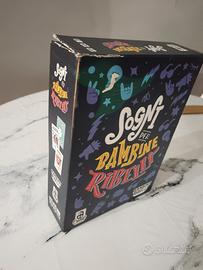 Gioco da tovolo:
Sogni per bambine ribelli