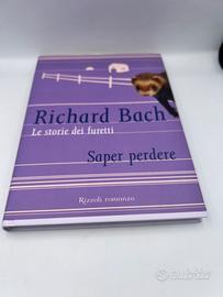 Saper perdere. Le storie dei furetti