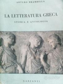 La letteratura greca - Storia e antologia