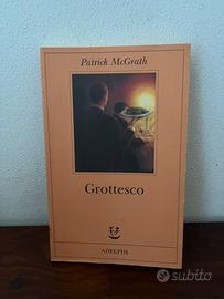 “Grottesco” di Patrick McGrath
