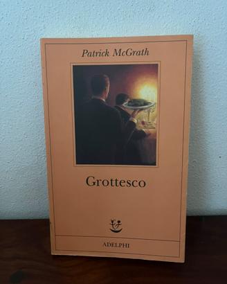 “Grottesco” di Patrick McGrath
