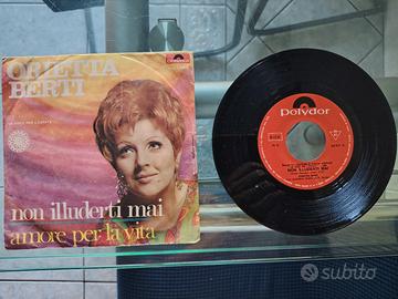 45 giri vinile Orietta Berti-Non illuderti mai