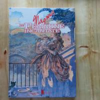 MAGNUS LE FEMMINE INCANTATE