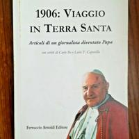 1906:VIAGGIO IN TERRA SANTA, Angelo Roncalli, Ferr