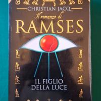 Christian Jacq –  Ramses Il Figlio della Luce