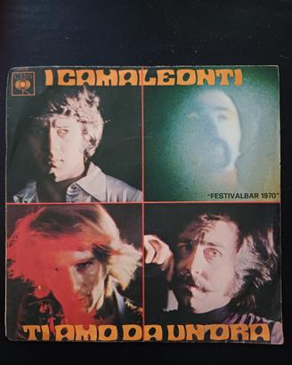 vinile 45 giri I Camaleonti