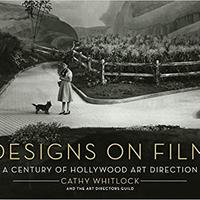 Designs on film:a century of Hollywood art design