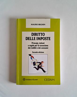 Diritto Delle Imposte, Seconda Ediz., Mauro Beghin