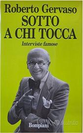 Sotto a chi tocca. Interviste famose