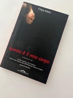 Questo è il mio corpo, romanzo