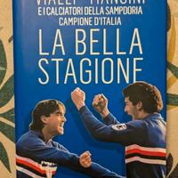 Libro "La bella stagione" di Vialli e Mancini