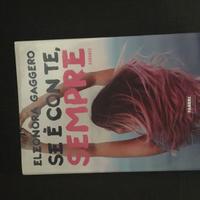 Se è con te, sempre di Eleonora Gaggero