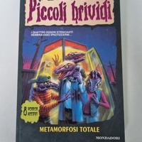 "Metamorfosi totale" N 50 Piccoli Brividi