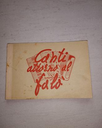 Libretto Canti Attorno al Falò Anno 1950