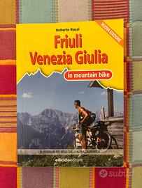 Friuli Venezia Giulia in mountain bike - R. Russi