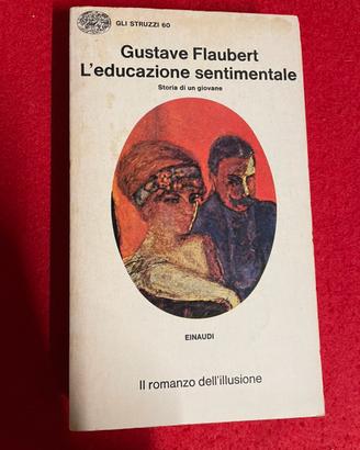 G. Flaubert, L’educazione sentimentale Einaudi