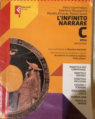 Libro - L’Infinito Narrare C – Epica Antologia