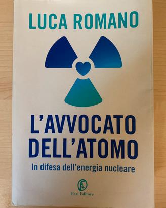 L’avvocato dell’atomo di Luca Romano