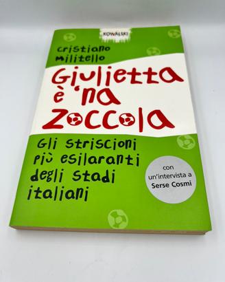 Giulietta è ‘na …