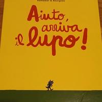 Aiut arriva il lupo - libro per bambini