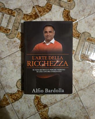 LIBRO L'ARTE DELLA RICCHEZZA - ALFIO BARDOLLA