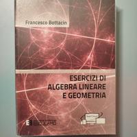 Esercizi di algebra lineare e geometria