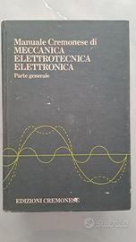 Manuale Cremonese di meccanica, elettrotecnica 