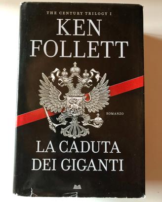 LA CADUTA DEI GIGANTI di K FOLLETT 1' ed 2010
