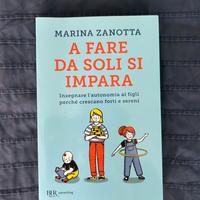 A fare da soli si impara – Marina Zanotta