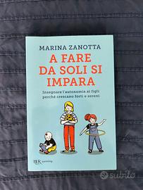 A fare da soli si impara – Marina Zanotta