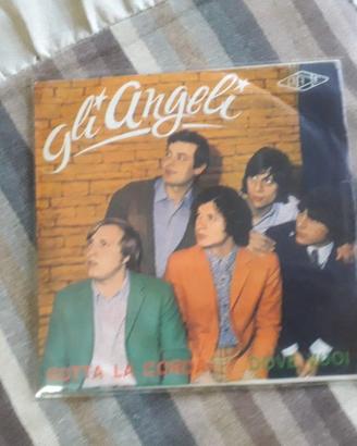GLI ANGELI - BUTTA LA CORDA/DOVE VUOI