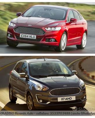 Ricambi ford mondeo-ka+ ka + 2014-2023