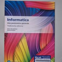 Informatica. Una panoramica generale. Ediz. MyLab
