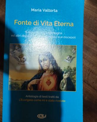 Maria Valtorta, Fonte di Vita Eterna