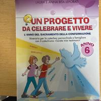 Un progetto da celebrare e vivere 6 anno
