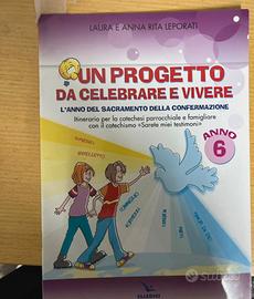 Un progetto da celebrare e vivere 6 anno