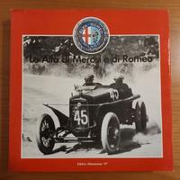 Libro Auto - Le Alfa Romeo di Merosi e di Romeo
