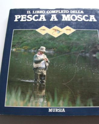 Il Libro Completo della Pesca a Mosca