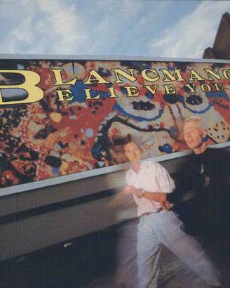 Blancmange -Believe you me